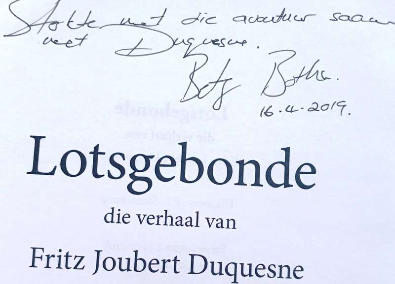Lotsgebonde - Die Verhaal van Fritz Joubert Duquesne - Bets Botha - geteken deur Skrywer