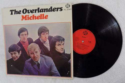 THE OVERLANDERS LP - MICHELLE (RARE!!!)