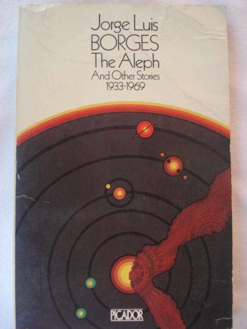 The Aleph and other stories 1933-1969 - Jorge Luis Borges (Literature)