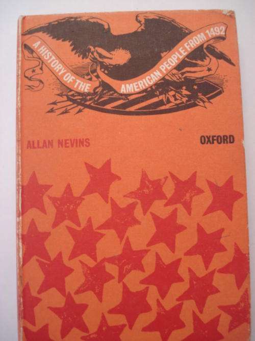 A History of the American People from 1492 - Allan NEvins (Oxford Books)