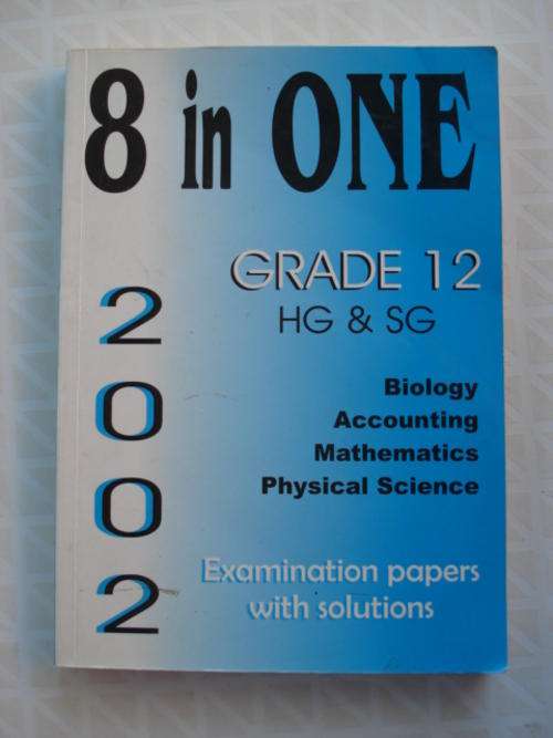 Grade 12 8 in One Exam papers with solutions Year 2002