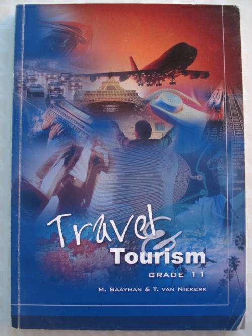 Travel & Tourism Grade 11 - M Saayman & T van Niekerk