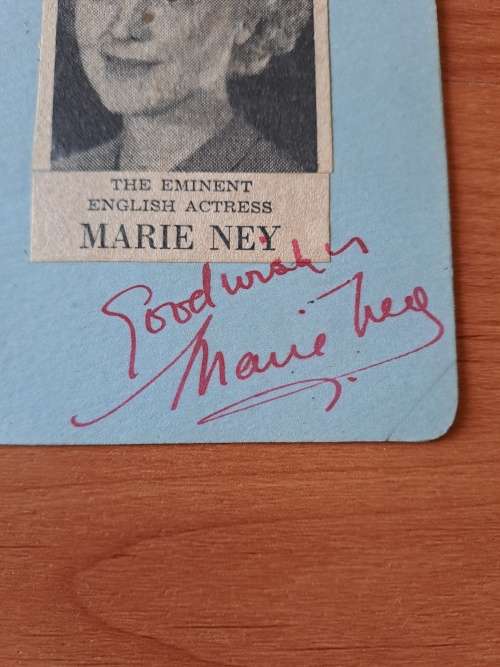 MARIE NEY, eminent English actress,original autograph