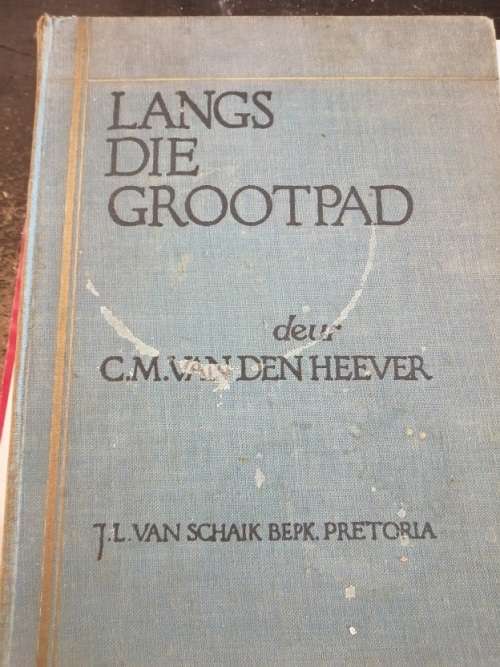 Langs die Grootpad deur CM van den Heever