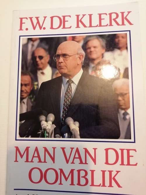 FW de Klerk man van die oomblik deur Kamsteeg and Van Dijk