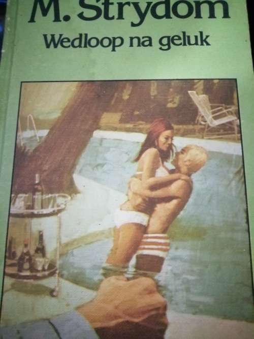 Wedloop na geluk deur M Strydom