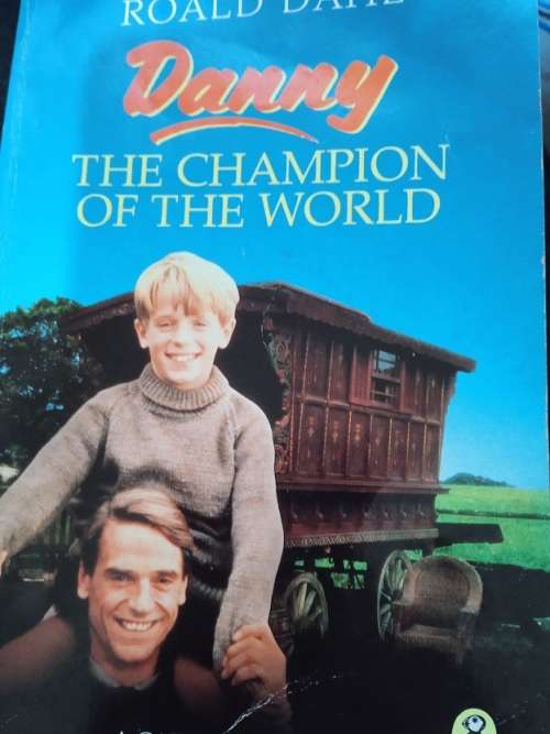 Danny the champion of the world by Roald Dahl