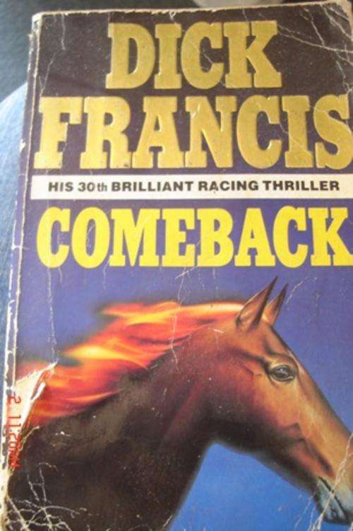 COMEBACK BY DICK FRANCIS