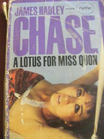 A LOTUS FOR MISS QUON BY JAMES HADLEY CHASE