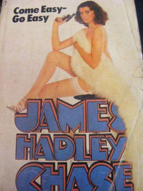 COME EASY GO EASY BY JAMES HADLEY CHASE