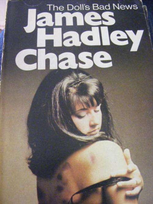 THE DOLL'S BAD NEWS BY JAMES HADLEY CHASE