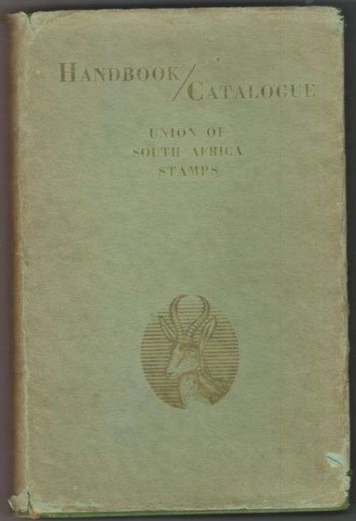 1952 UNION OF SOUTH AFRICA HANDBOOK CATALOGUE 326 PAGES WHICH LISTS MANY MANY VARIETIES AND ERRORS