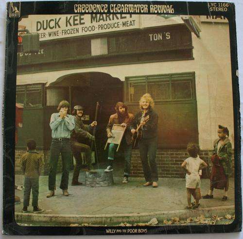 CREEDENCE CLEARWATER REVIVAL -- WILLY AND THE POORBOYS -- VINYL LP RECORD