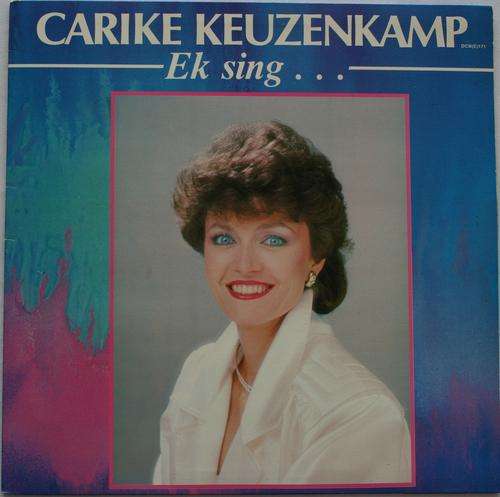 CARIKE KEUZENKAMP -- EK SING... --  VINYL LP RECORD