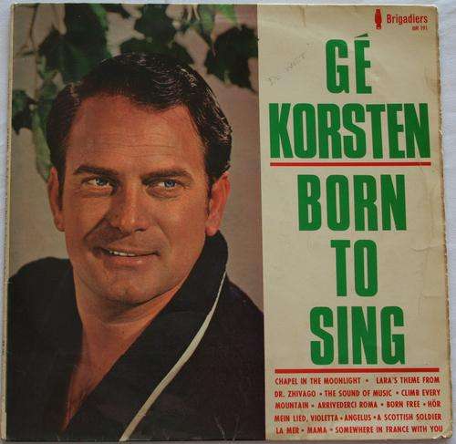 GE KORSTEN -- BORN TO SING -- VINYL LP RECORD