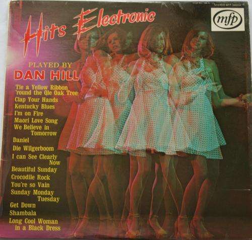 DAN HILL-- HITS ELECTRONIC VOLUME 1 --VINYL LP RECORD