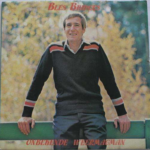 BLES BRIDGES -- ONBEKENDE WEERMAGMAN -- VINYL LP RECORD