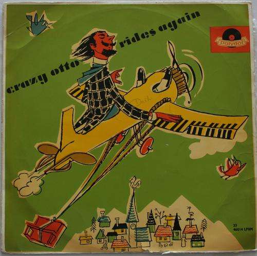 CRAZY OTTO -- RIDES AGAIN -- VINTAGE VINLY LP RECORD