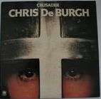 CHRIS DE BURGH --  CRUSADER -- VINYL LP RECORD
