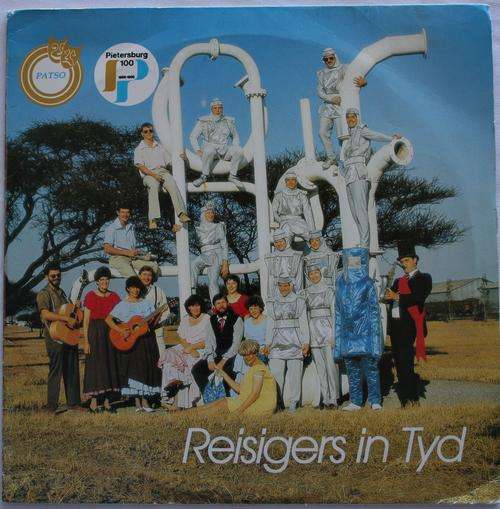 REISIGERS IN TYD -- MUSIC FROM STAGE SHOW, PIETERSBURG - POLOKWANE -- VINYL LP RECORD