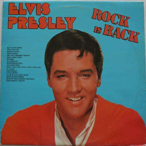 ELVIS PRESLEY -- ROCK IS BACK -- VINYL LP RECORD
