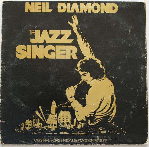 NEIL DIAMOND -- THE JAZZ SINGER -- VINYL LP RECORD
