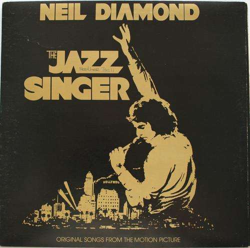 NEIL DIAMOND -- THE JAZZ SINGER -- VINYL LP RECORD