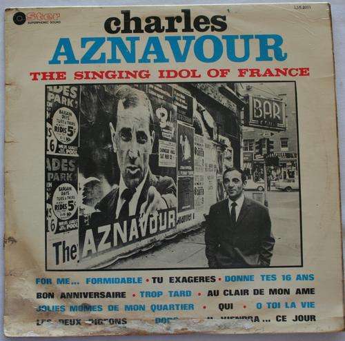 CHARLES AZNAVOUR -- THE SINGING IDOL OF FRANCE  -- VINYL LP RECORD