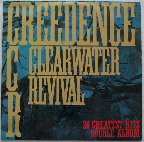 CREEDENCE CLEARWATER REVIVAL -- 26 GREATEST HITS -- DOUBLE VINYL LP RECORD