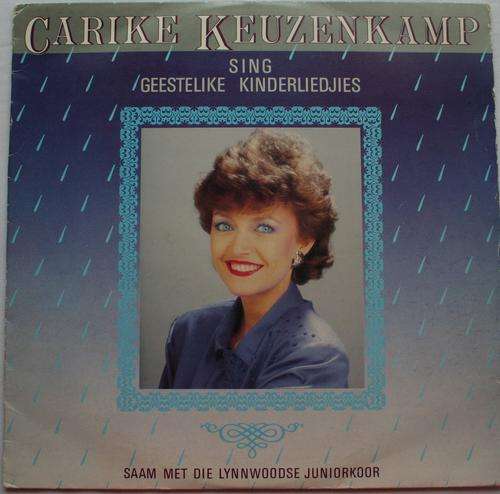 CARIKE KEUZENKAMP -- SING GEESTELIKE KINDERLIEDJIES -- VINYL LP RECORD