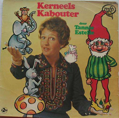 TANNIE ESTELLE ROSSOUW -- KERNEELS KABOUTER -- KIDDIES VINYL LP RECORD