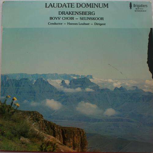 DRAKENSBERG BOYS CHOIR -- SEUNSKOOR -- LAUDATE DOMINUM -- VINTAGE VINYL LP RECORD
