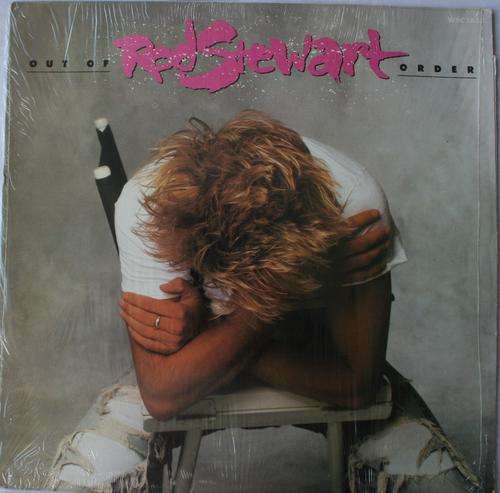 ROD STEWART -- OUT OF ORDER -- VINYL LP RECORD