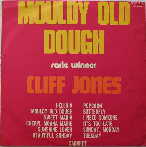 CLIFF JONES -- MOULDY OLD DOUGH -- VINYL LP RECORD