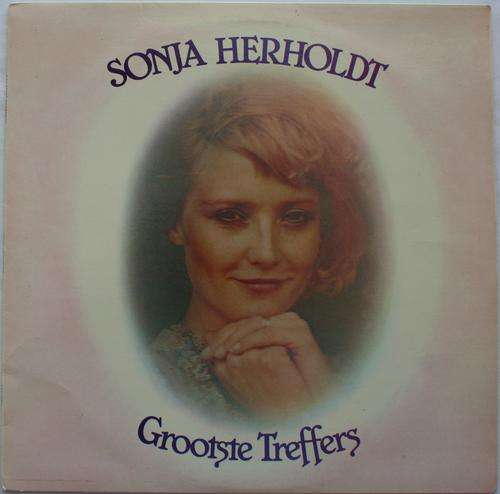 SONJA HERHOLDT -- GROOTSTE TREFFERS -- VINTAGE AFRIKAANS VINYL LP RECORD
