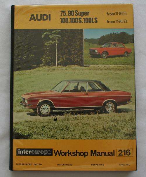 WORKSHOP MANUAL FOR  -- AUDI 75 , 90  & 100