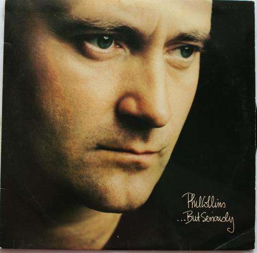 PHIL COLLINS -- BUT SERIOUSLY -- VINYL LP RECORD