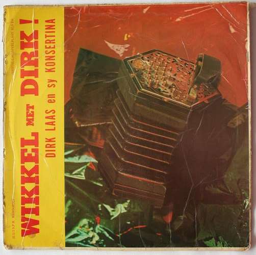 DIRK LAAS KONSERTINA -- WIKKEL MET DIRK ! -- VINYL LP RECORD