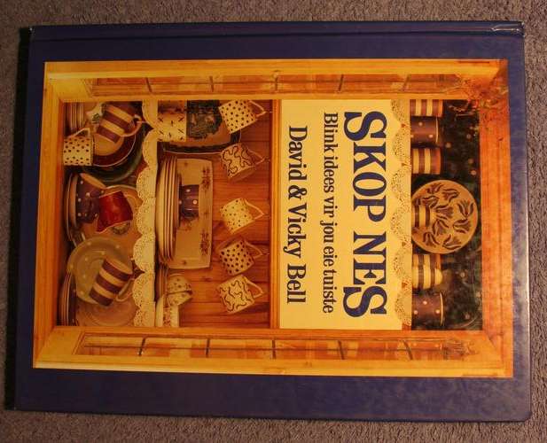 SKOP NES -- BLINK IDEES VIR JOU EIE TUISTE -- DAVID & VICKY BELL - HARDCOVER BOOK