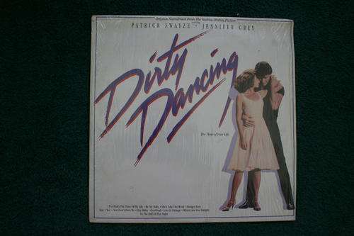 DIRTY DANCING-- ORIGINAL MOVIE SOUNDRACK-- VINYL LP RECORD 33RPM