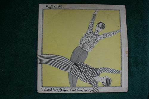 SOFT CELL--12 inch Maxi single- TAINTED LOVE + TAINTED DUB-- VINYL LP RECORD