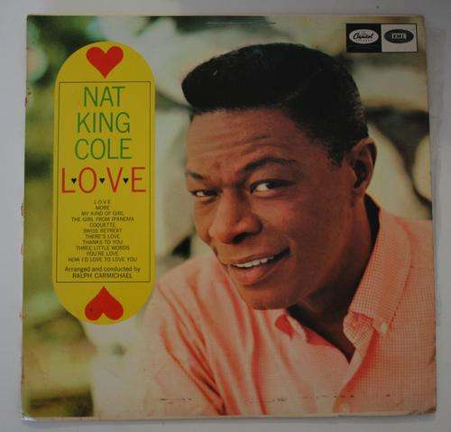 NAT KING COLE --- LOVE -- VINYL LP RECORD