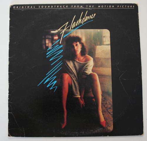 FLASHDANCE -- ORIGINAL MOVIE SOUNDTRACK -- VINYL LP RECORD