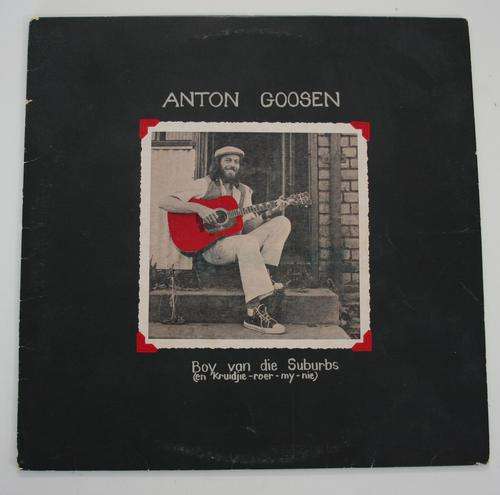 ANTON GOOSEN -- BOY VAN DIE SUBURBS --- VINYL LP RECORD
