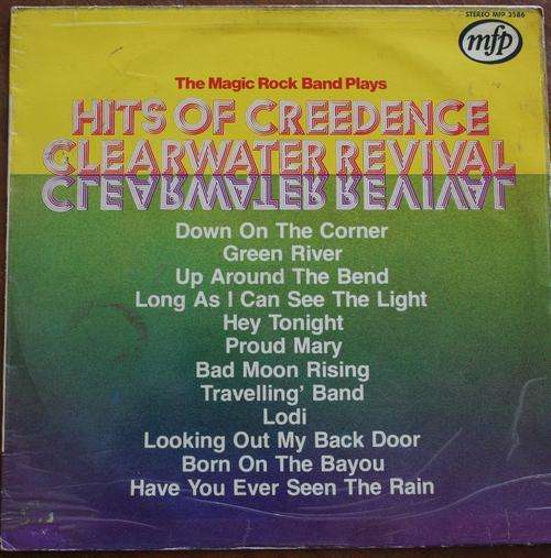 HITS OF CREEDENCE CLEARWATER REVIVAL BY MAGIC ROCK BAND -- VINYL LP RECORD