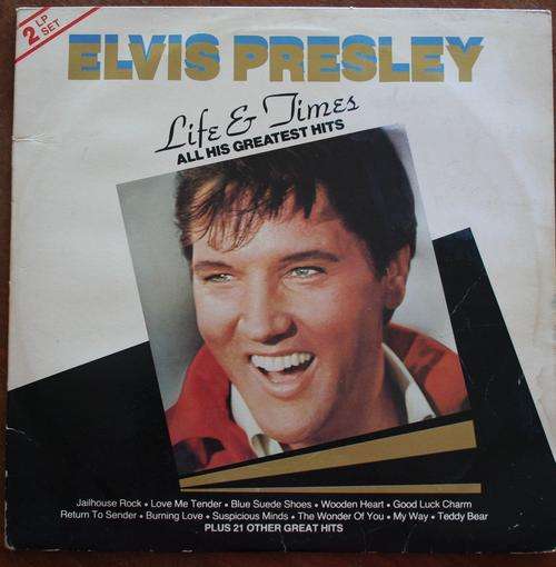 ELVIS PRESLEY -- GREATEST HITS--LIFE AND TIMES -- DOUBLE VINYL LP RECORD