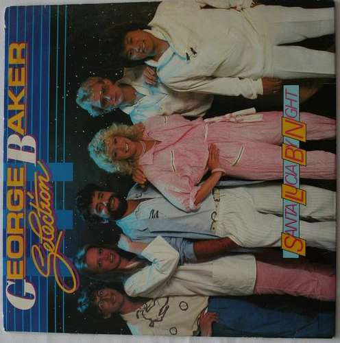 GEORGE BAKER SELECTION -- SANTA LUCIA BY NIGHT -- VINYL LP RECORD