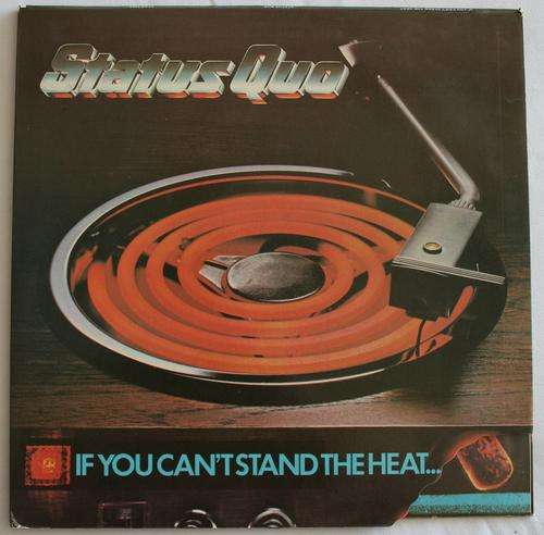 STATUS QUO -- IF YOU CANT STAND THE HEAT.... -- VINYL LP RECORD