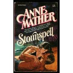 ANNE MATHER ROMANCE NOVEL - STORMSPELL (WORLDWIDE)