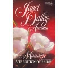 JANET DAILEY - A TRADITION OF PRIDE